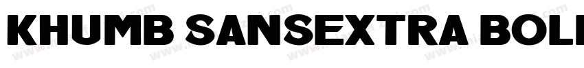KHUMB SANSEXTRA BOLD字体转换